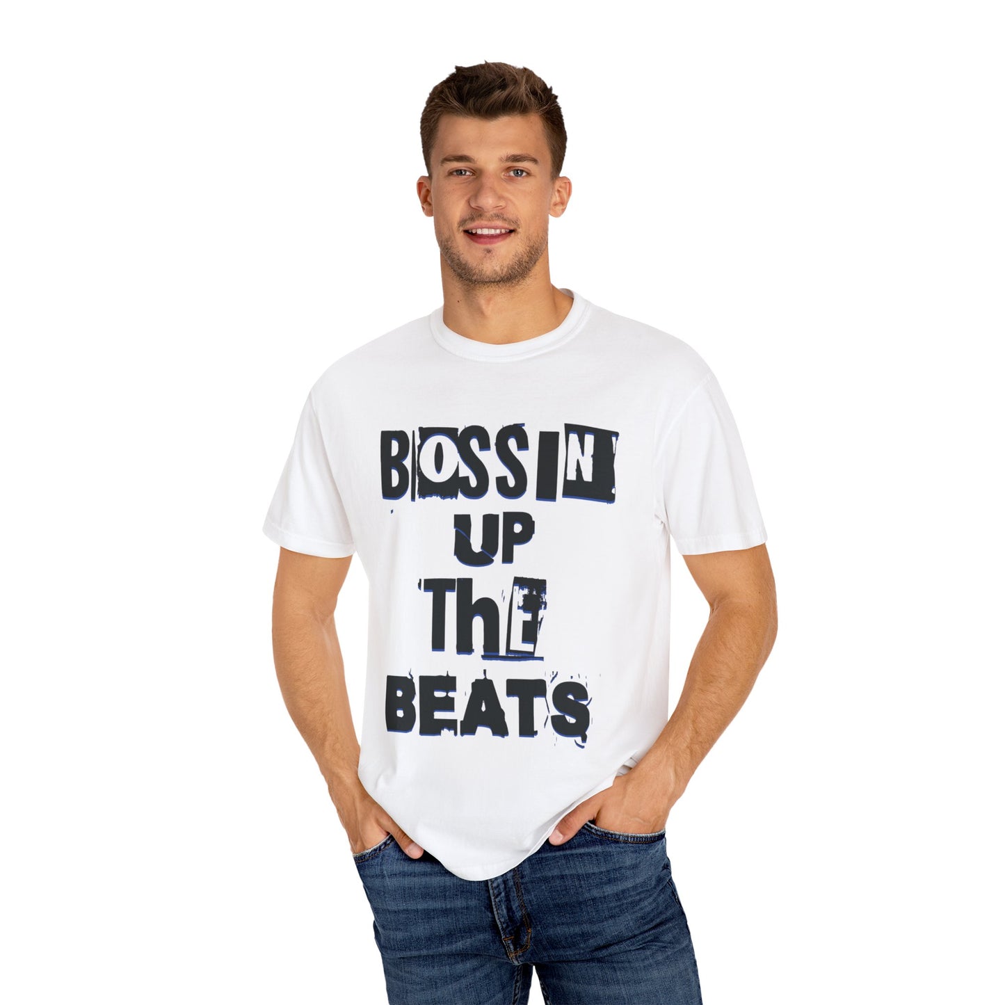 Bossin Up The Beats Unisex Garment-Dyed T-shirt