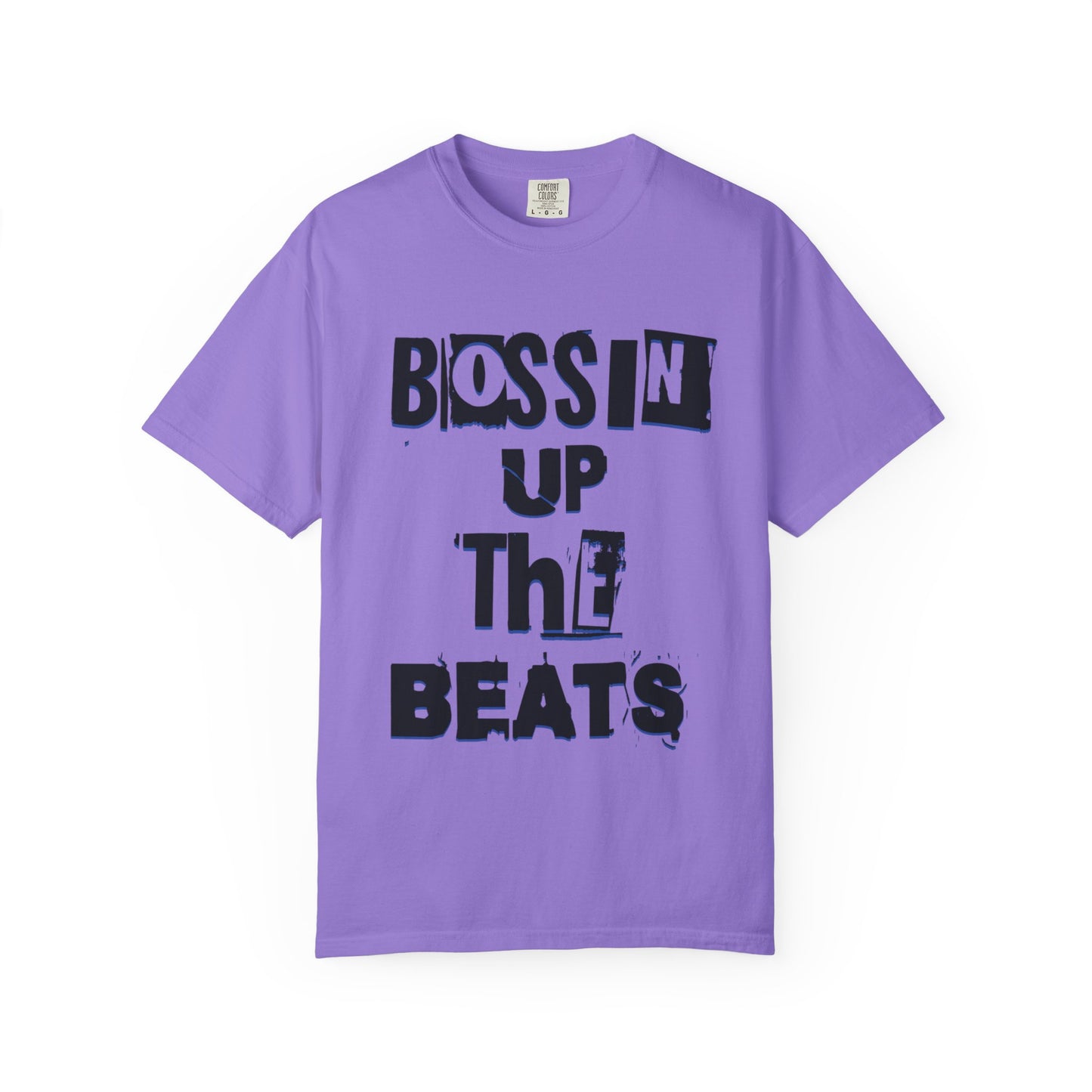 Bossin Up The Beats Unisex Garment-Dyed T-shirt