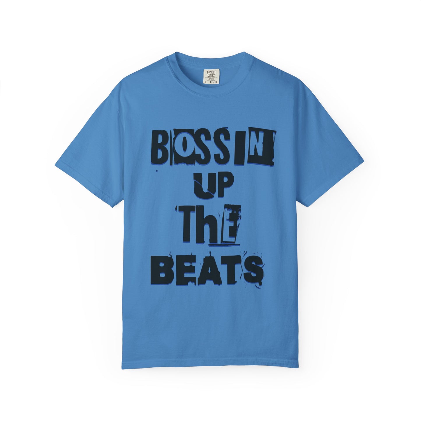 Bossin Up The Beats Unisex Garment-Dyed T-shirt