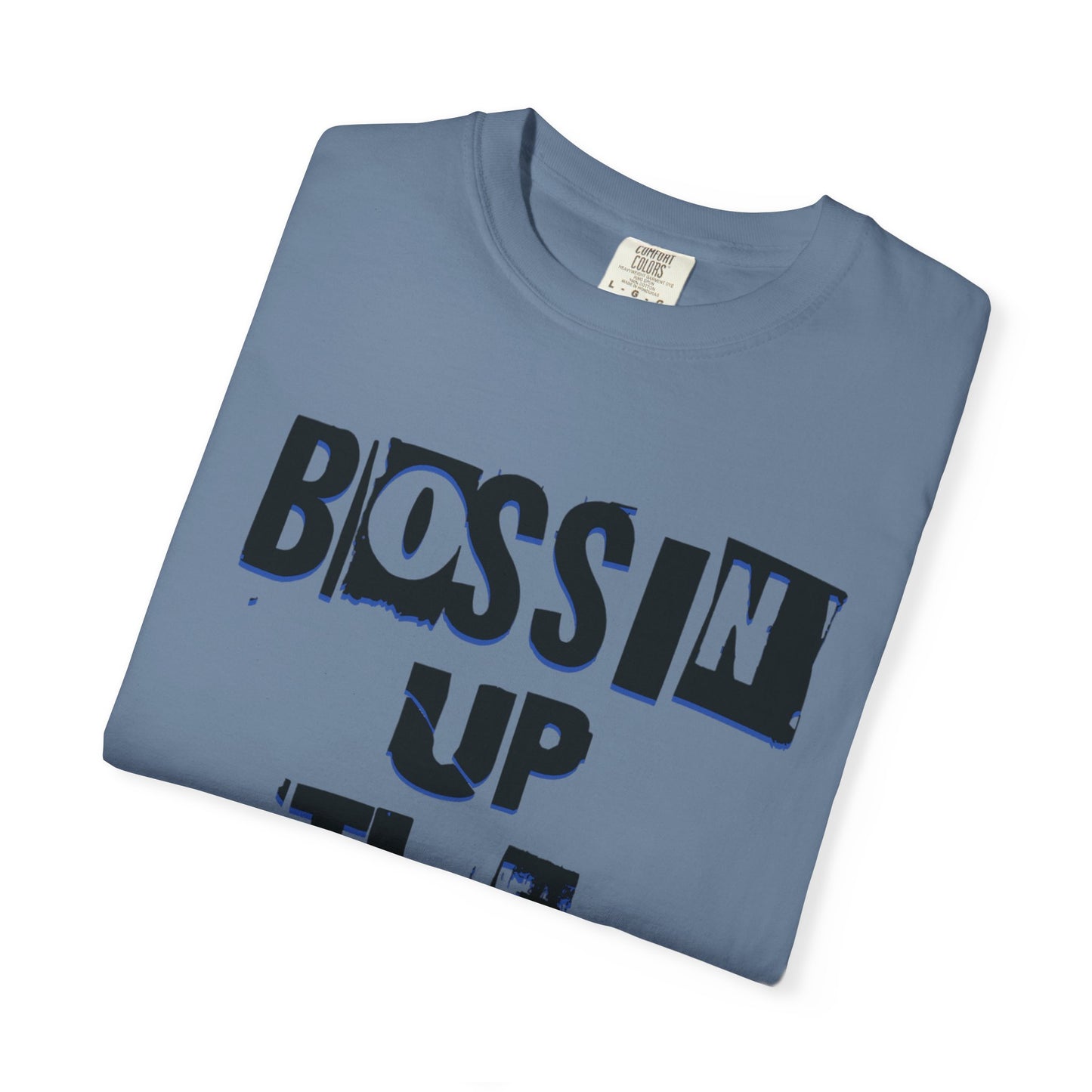 Bossin Up The Beats Unisex Garment-Dyed T-shirt
