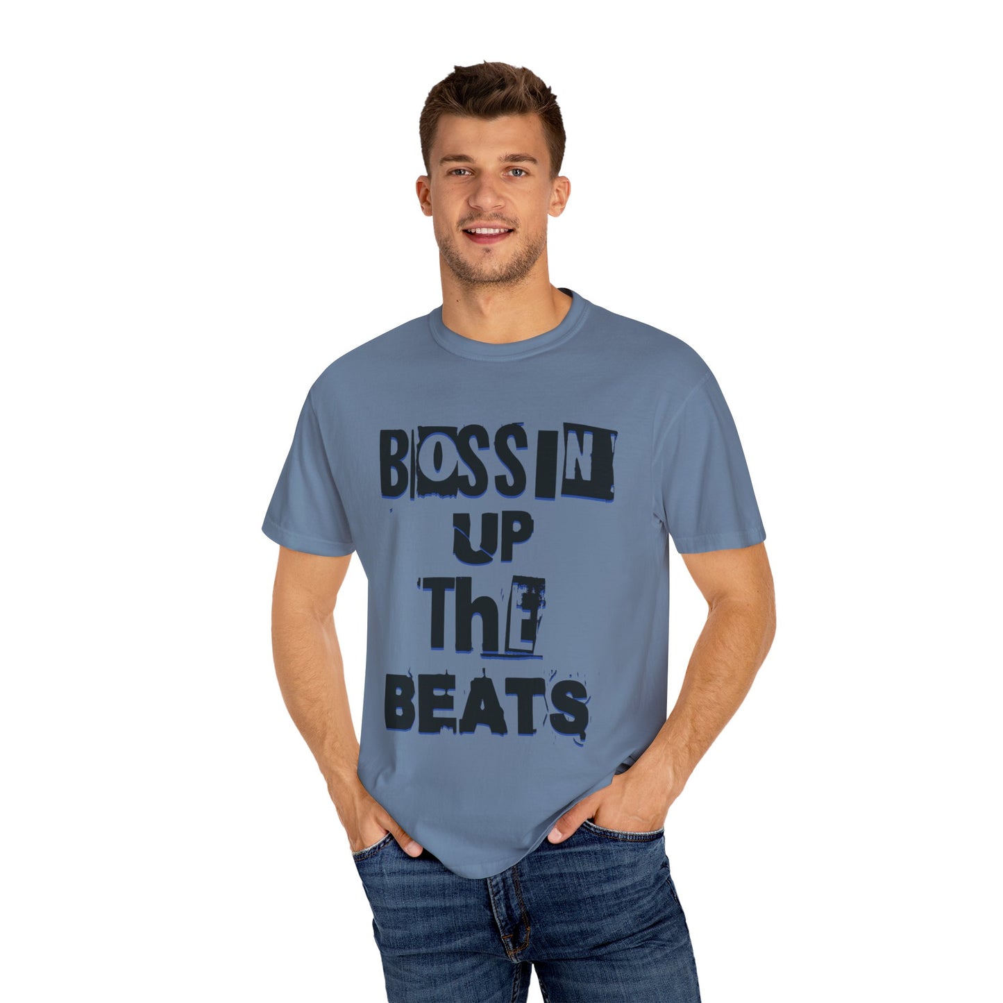 Bossin Up The Beats Unisex Garment-Dyed T-shirt