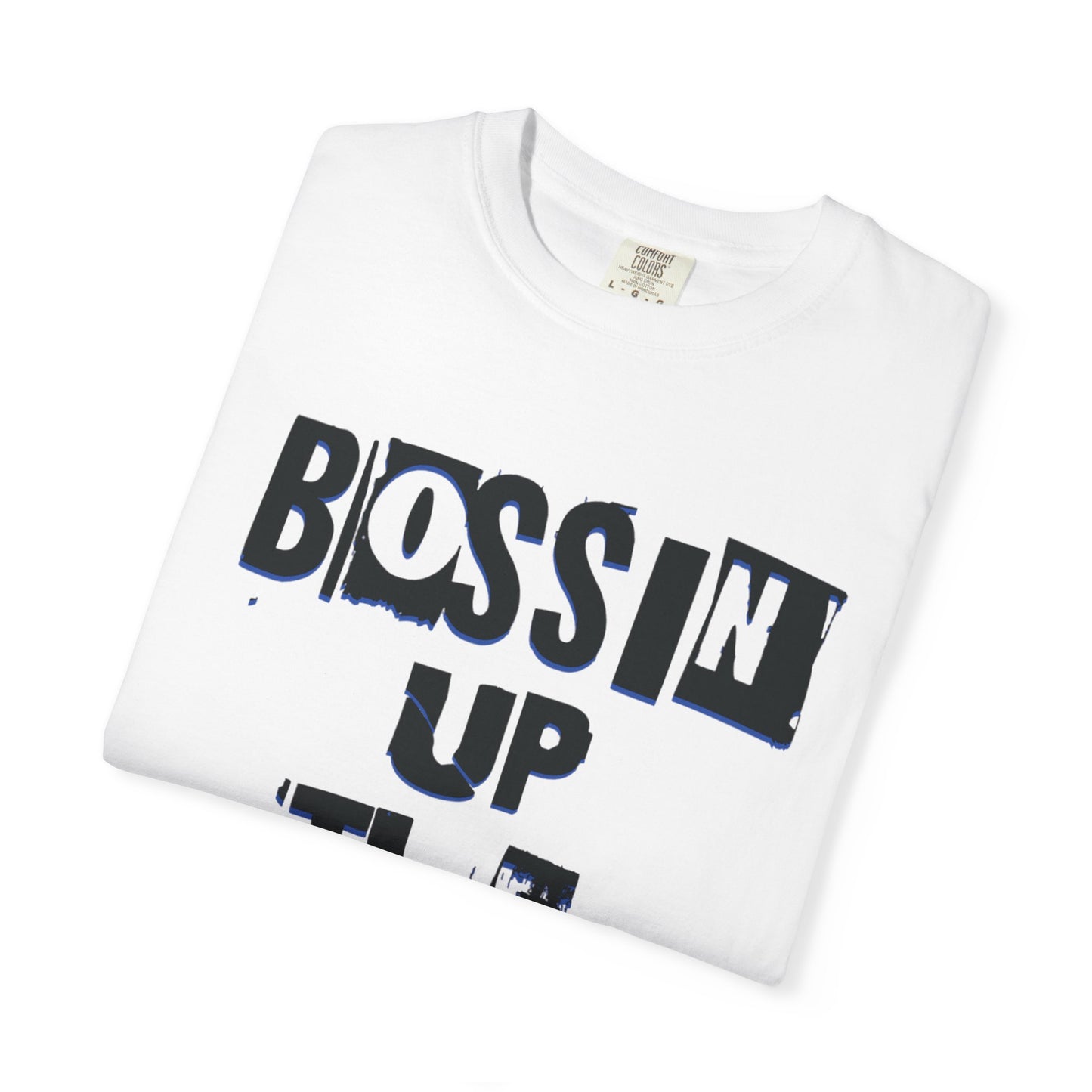 Bossin Up The Beats Unisex Garment-Dyed T-shirt