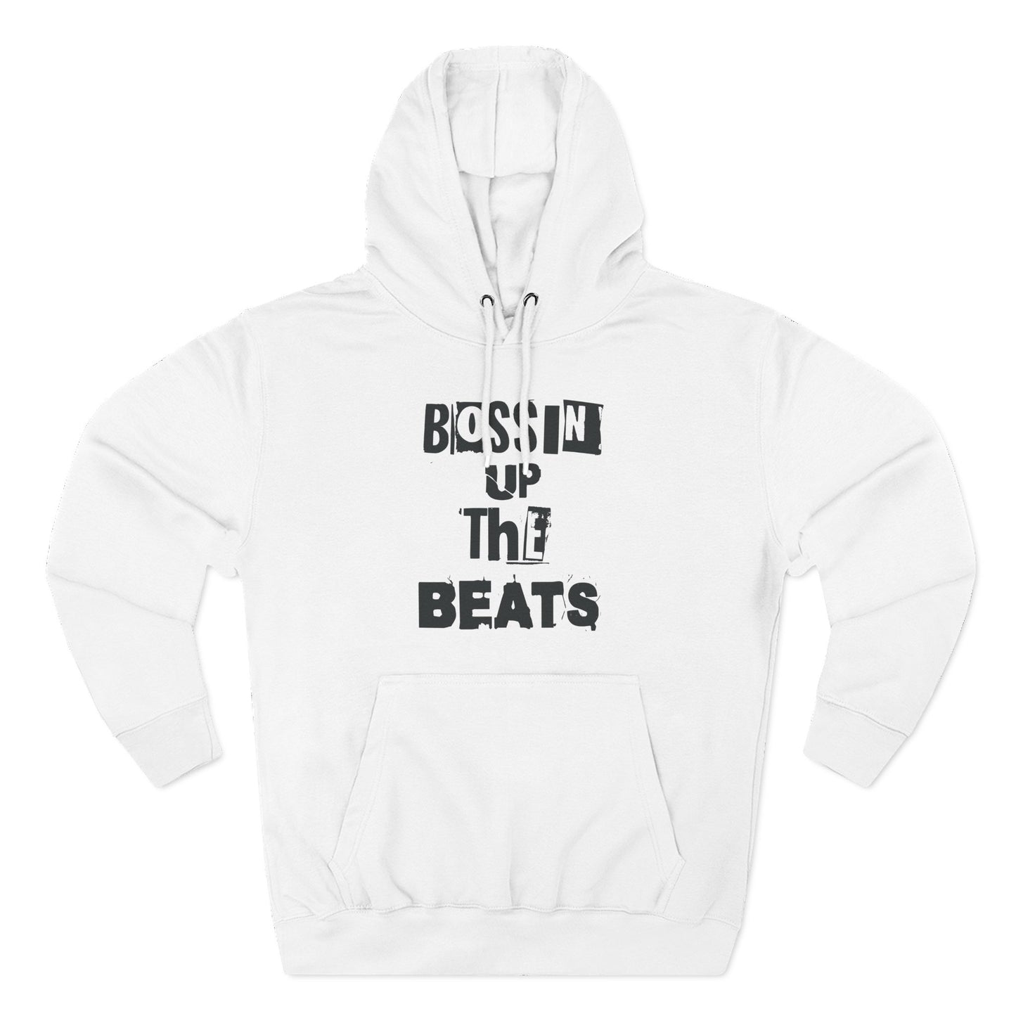 Bossin Up The Beats Hoodie