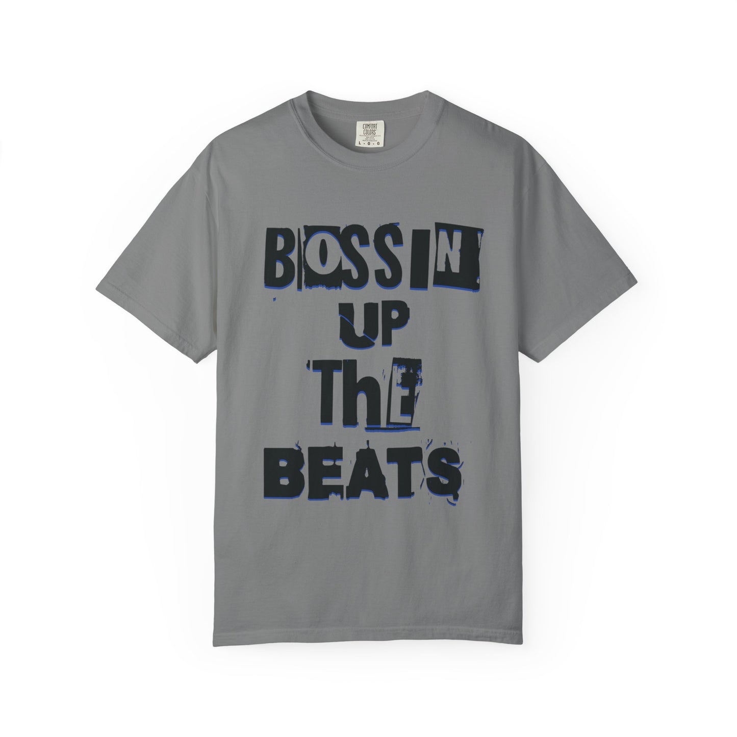 Bossin Up The Beats Unisex Garment-Dyed T-shirt