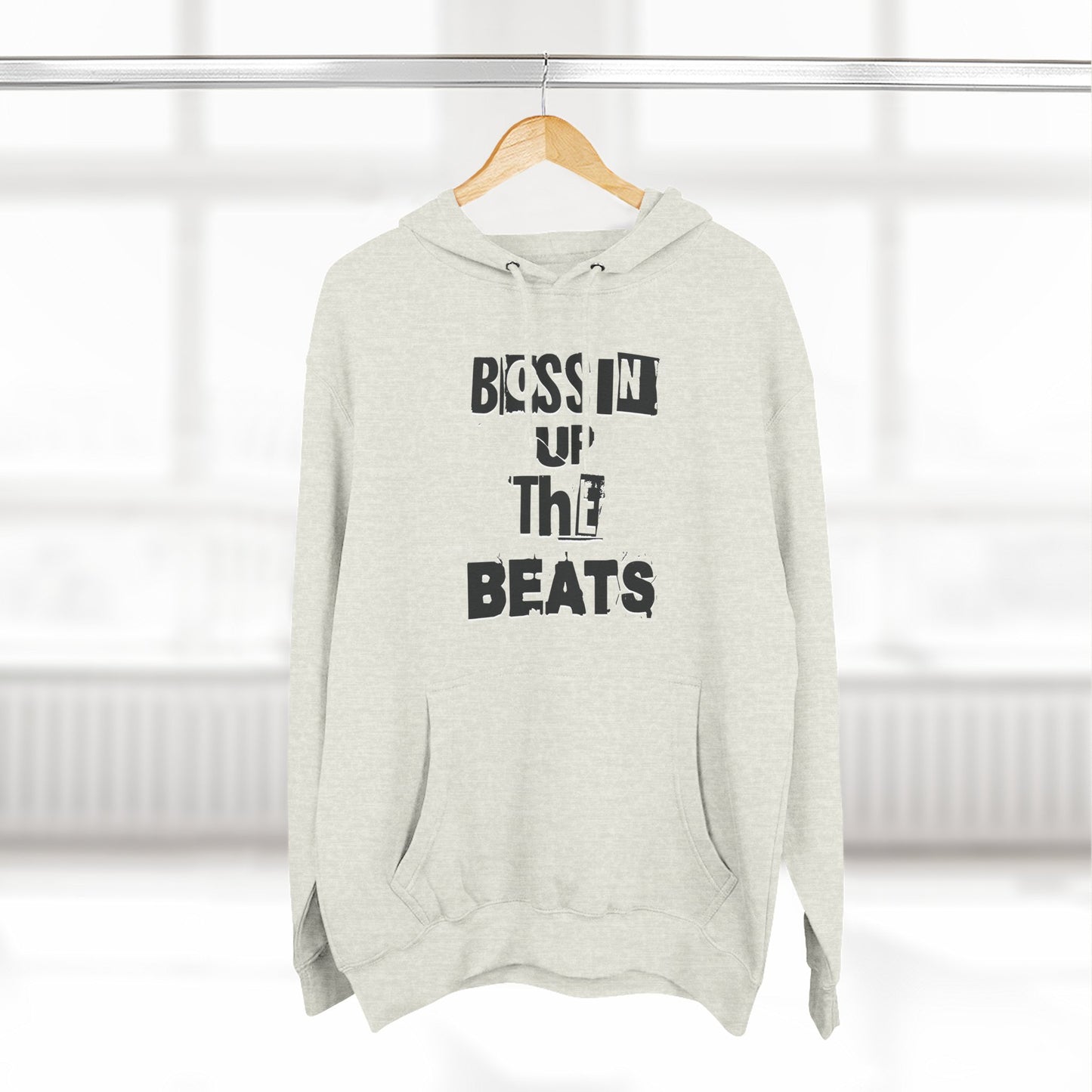 Bossin Up The Beats Hoodie