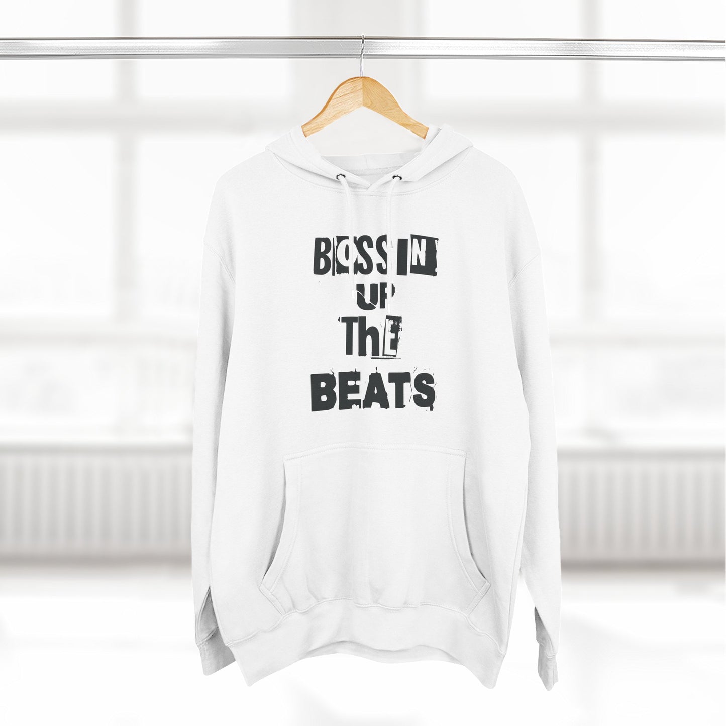 Bossin Up The Beats Hoodie